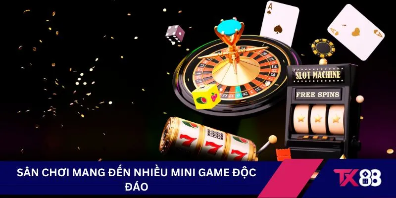 Sân chơi mang đến nhiều mini game độc đáo